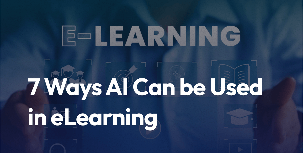 Ways Artificial Intelligence Can be Used in eLearning
