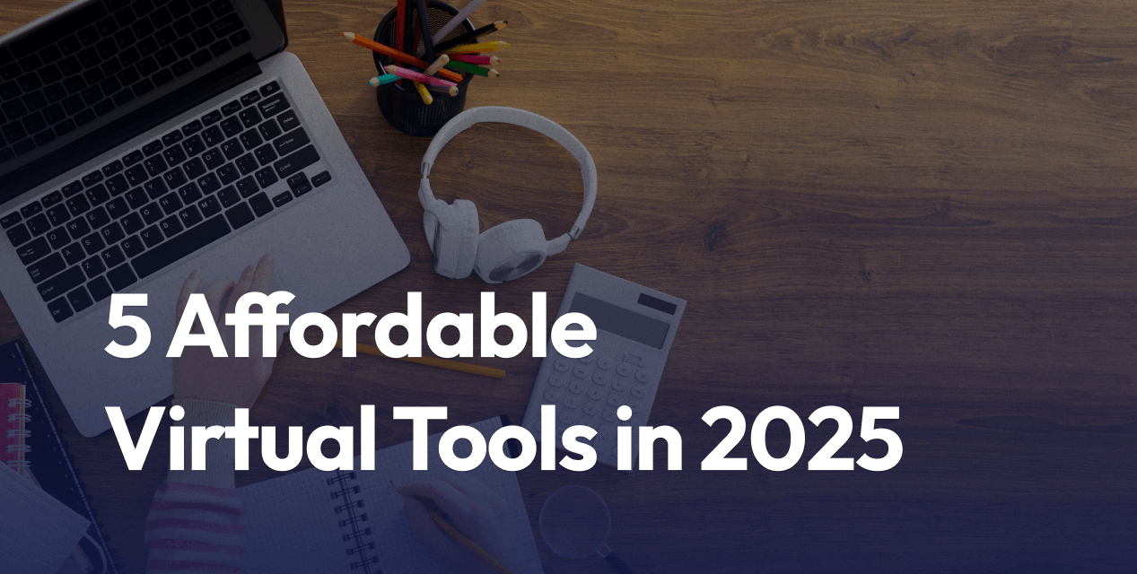 5 Affordable Ways to Train a Remote Team Using Virtual Tools