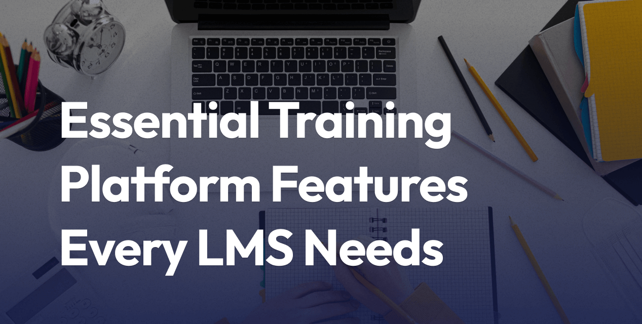 Training Platform Features