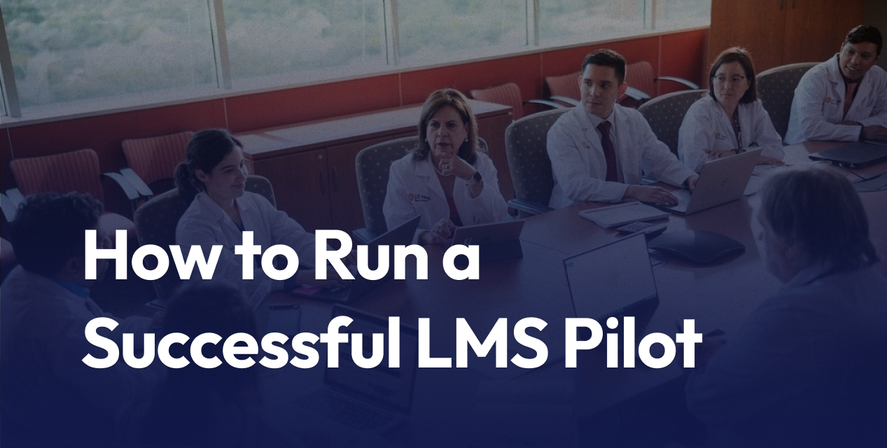 How to Run a Successful LMS Pilot